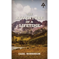 The Adventure of a Lifetime - Hardcover