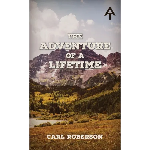 The Adventure of a Lifetime - Hardcover