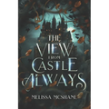The View From Castle Always - Paperback