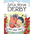 Stick Horse Derby - Hardcover