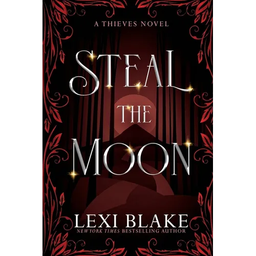 Steal the Moon: Theives #3 - Paperback