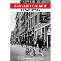 Harvard Square: A Love Story - Hardcover