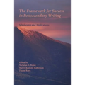 The Framework for Success in Postsecondary Writing: Scholarship and Applications - Paperback