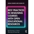 Best Practices in Designing Courses with Open Educational Resources - Paperback