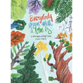 Everybody Knows What a Tree Is - Hardcover