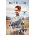 Winning the Mountain Man's Love - Paperback