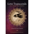 Love Transcends: Love - Positive Vibes - Inspiration - Paperback