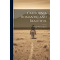 California Romantic and Beautiful