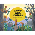 Cuando El Sol Se Marcha - Board Book