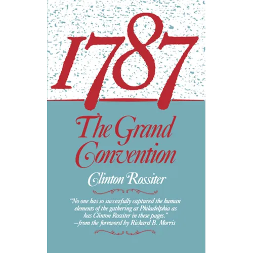 1787: The Grand Convention - Paperback
