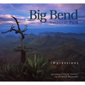 Big Bend National Park: Impressions - Paperback