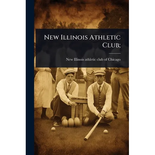 New Illinois Athletic Club;