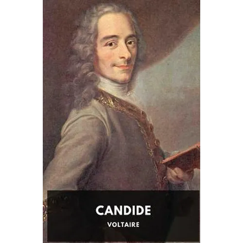 Candide (1759 unabridged edition): A French satire by Voltaire - Paperback