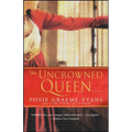 The Uncrowned Queen - Paperback