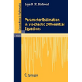 Parameter Estimation in Stochastic Differential Equations - Paperback