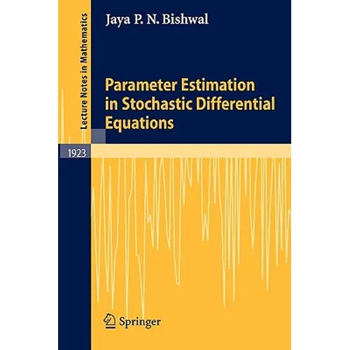 Parameter Estimation in Stochastic Differential Equations - Paperback