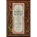 A Most Noble Water - Paperback