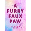 A Furry Faux Paw - Hardcover