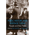 People and Their Pasts: Public History Today - Paperback