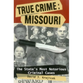 True Crime: Missouri
