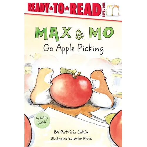 Max & Mo Go Apple Picking: Ready-To-Read Level 1 - Hardcover