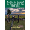 Teaching the Causes of the American Civil War, 1850-1861