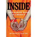 Inside: Life Behind Bars in America - Paperback