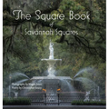 The Square Book of Savannah Squares - Hardcover