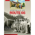 Portrait of Route 66: Images from the Curt Teich Postcard Archives