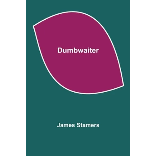 Dumbwaiter - Paperback