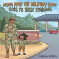 Myra Prat the Military Brat: Goes to Basic Training - Paperback