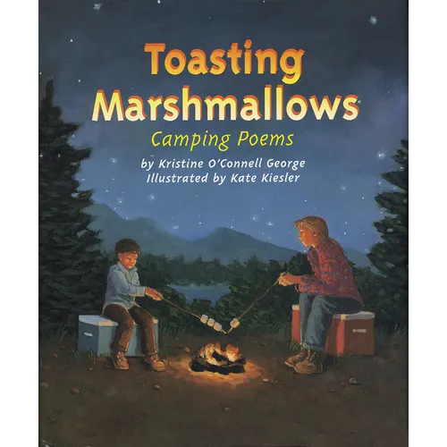 Toasting Marshmallows: Camping Poems - Hardcover