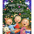 Happy Birthday, Jesus! - Board Book