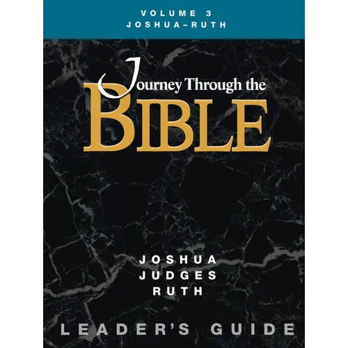 Jttb, Volume 3 Joshua - Ruth (Leader's Guide) - Paperback