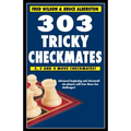 303 Tricky Checkmates - Paperback