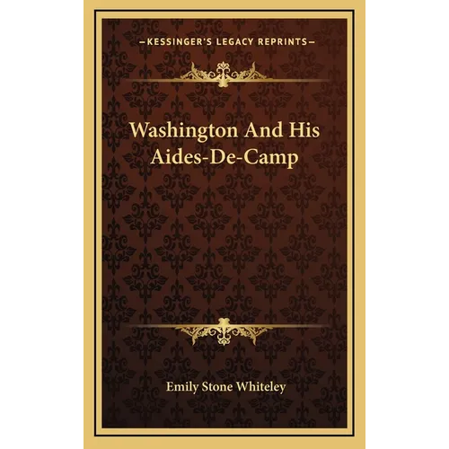 Washington And His Aides-De-Camp