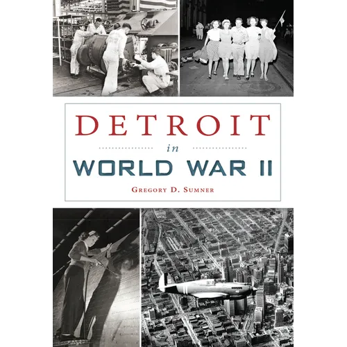 Detroit in World War II - Paperback