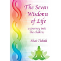 The Seven Wisdoms of Life - Paperback