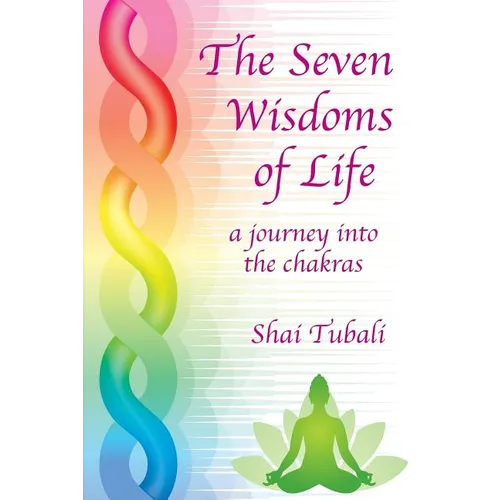 The Seven Wisdoms of Life - Paperback