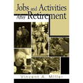 Jobs and Activities After Retirement - Paperback