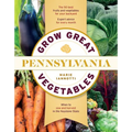 Grow Great Vegetables in Pennsylvania - Paperback