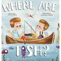 Where Are The Fish? - Hardcover