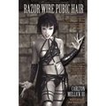 Razor Wire Pubic Hair - Paperback