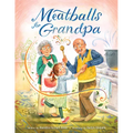 Meatballs for Grandpa - Hardcover