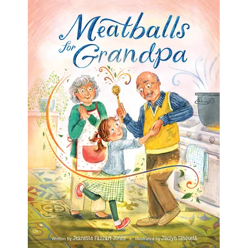 Meatballs for Grandpa - Hardcover