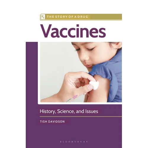 Vaccines: History, Science, and Issues - Paperback
