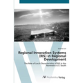 Regional Innovation Systems (RIS) in Regional Development - Paperback