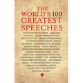 The World'S 100 Greatest Speeches - Paperback