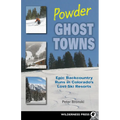 Powder Ghost Towns: Epic Backcountry Runs in Colorado's Lost Ski Resorts