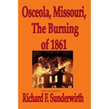 Osceola, Missouri, The Burning of 1861
